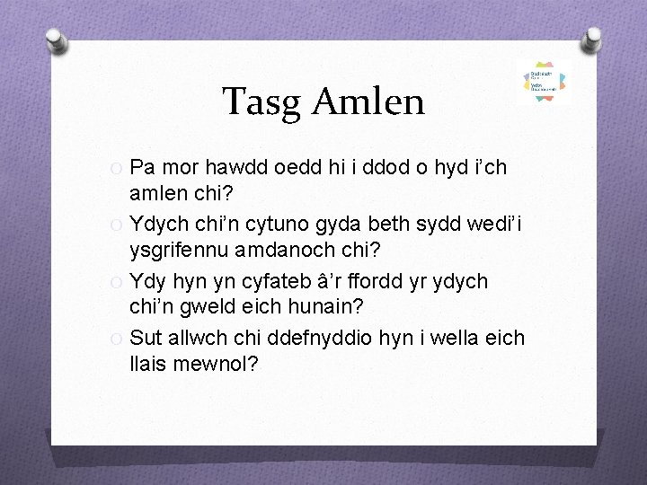 Tasg Amlen O Pa mor hawdd oedd hi i ddod o hyd i’ch amlen