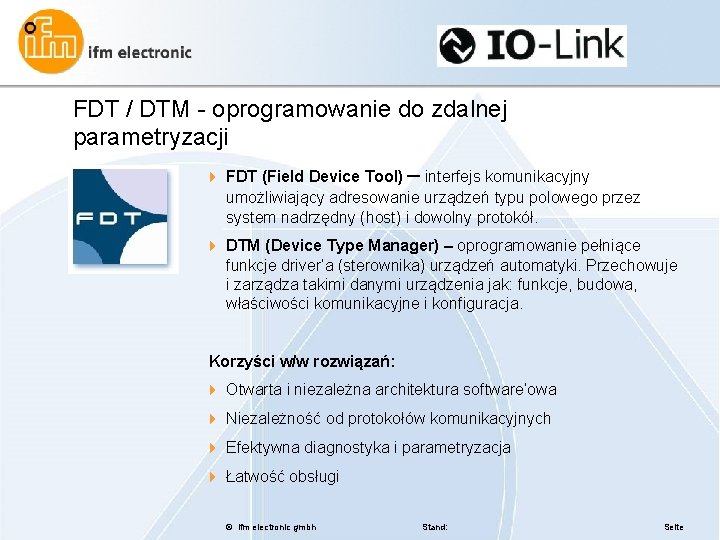 FDT / DTM - oprogramowanie do zdalnej parametryzacji 4 FDT (Field Device Tool) –