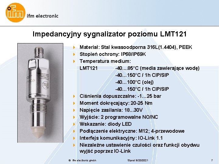 Impedancyjny sygnalizator poziomu LMT 121 4 Materiał: Stal kwasoodporna 316 L(1. 4404), PEEK 4