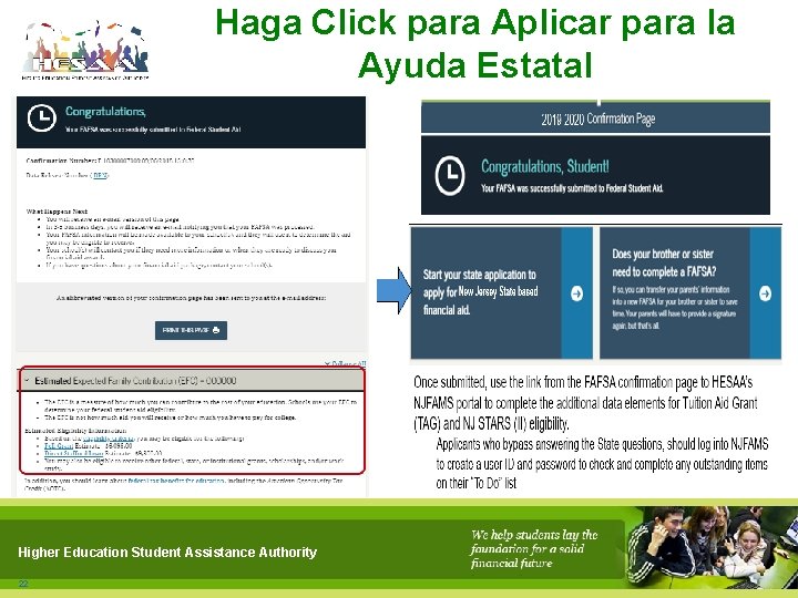 Haga Click para Aplicar para la Ayuda Estatal Higher Education Student Assistance Authority 22