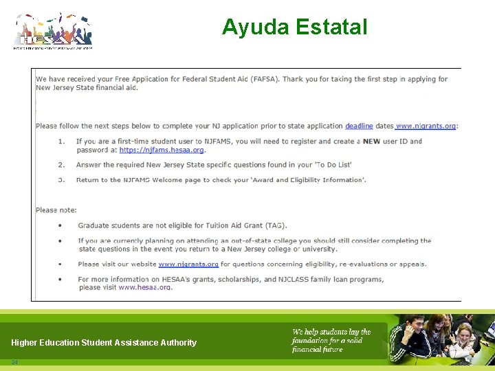 Ayuda Estatal Higher Education Student Assistance Authority 24 