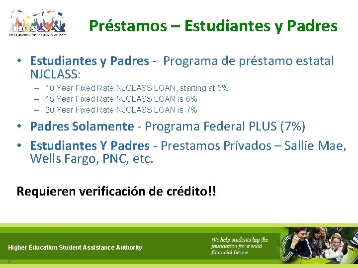 Préstamos – Estudiantes y Padres • Estudiantes y Padres - Programa de préstamo estatal