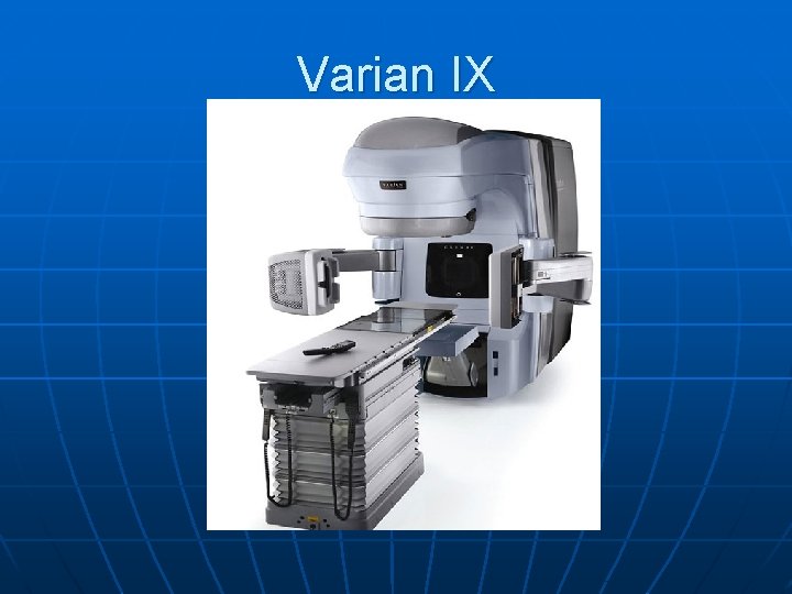 Varian IX 