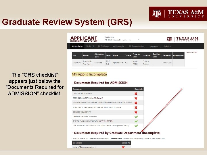 Graduate Review System (GRS) The “GRS checklist” appears just below the “Documents Required for