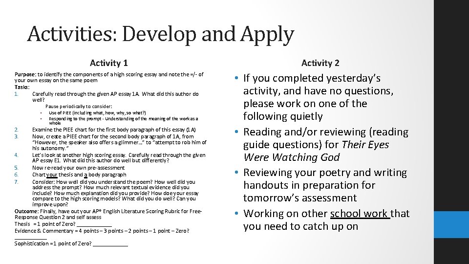 Activities: Develop and Apply Activity 1 Purpose: to identify the components of a high