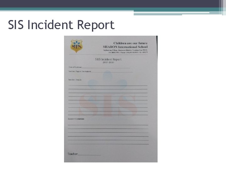 SIS Incident Report 