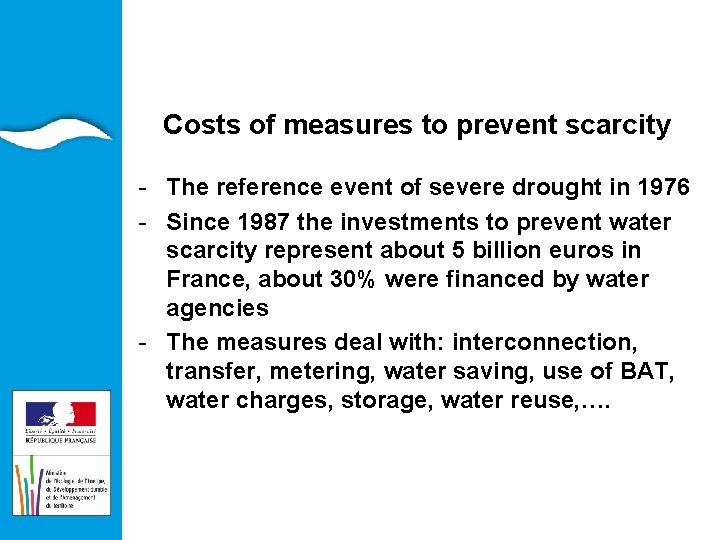 EAU ET ILIEUX AQUATIQUES Costs of measures to prevent scarcity - The reference event