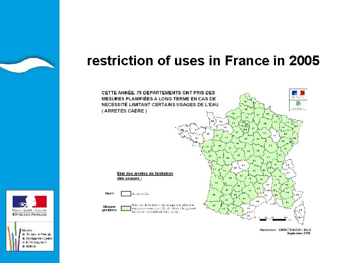 EAU ET ILIEUX AQUATIQUES restriction of uses in France in 2005 