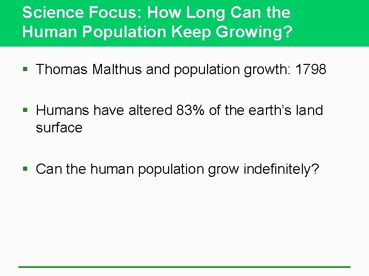 Science Focus: How Long Can the Human Population Keep Growing? § Thomas Malthus and