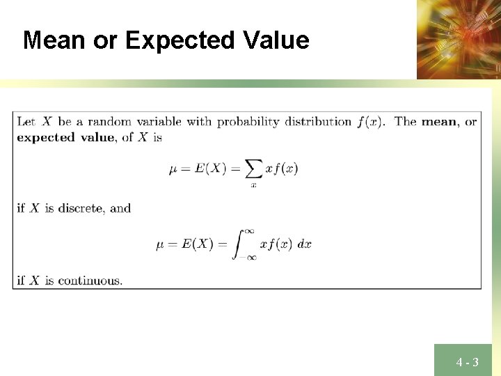 Mean or Expected Value 4 -3 