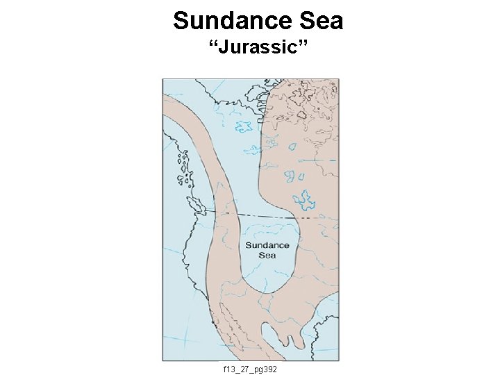 Sundance Sea “Jurassic” f 13_27_pg 392 