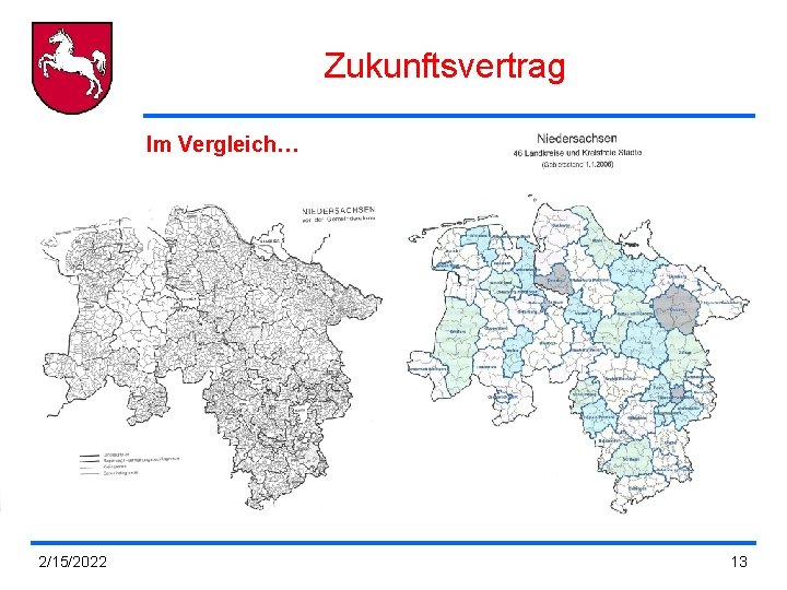 Zukunftsvertrag Im Vergleich… 2/15/2022 13 Zukunftsvertrag Im Vergleich… 2/15/2022 13