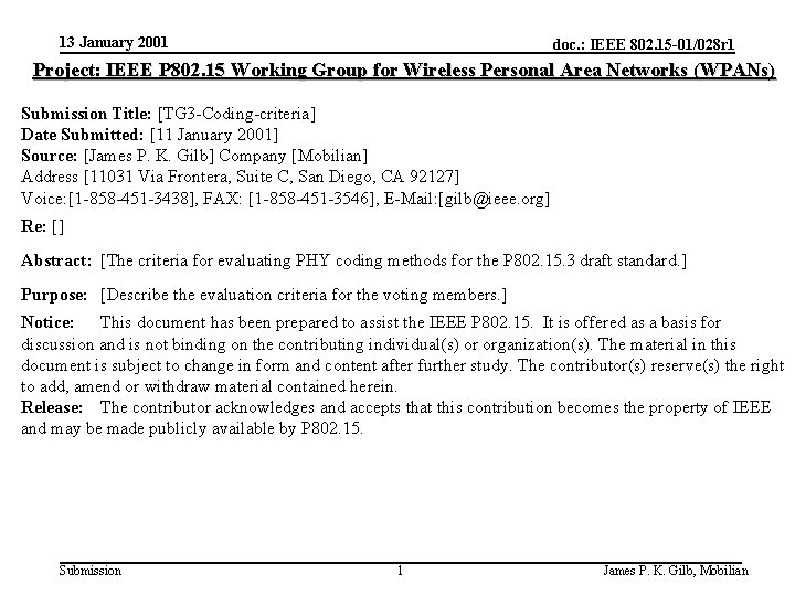 13 January 2001 doc. : IEEE 802. 15 -01/028 r 1 Project: IEEE P