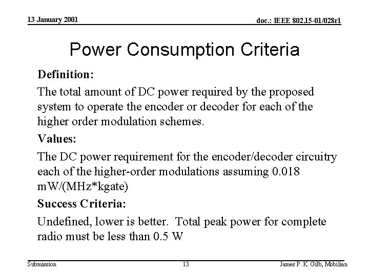 13 January 2001 doc. : IEEE 802. 15 -01/028 r 1 Power Consumption Criteria