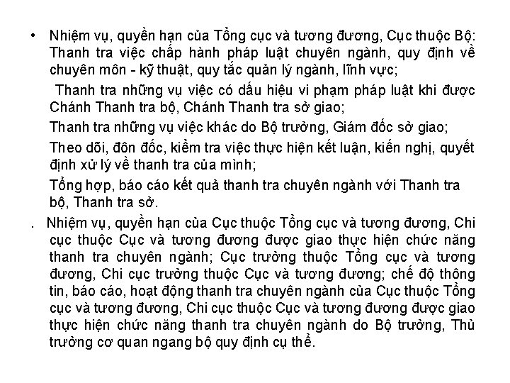  • Nhiệm vụ, quyền hạn của Tổng cục và tương đương, Cục thuộc