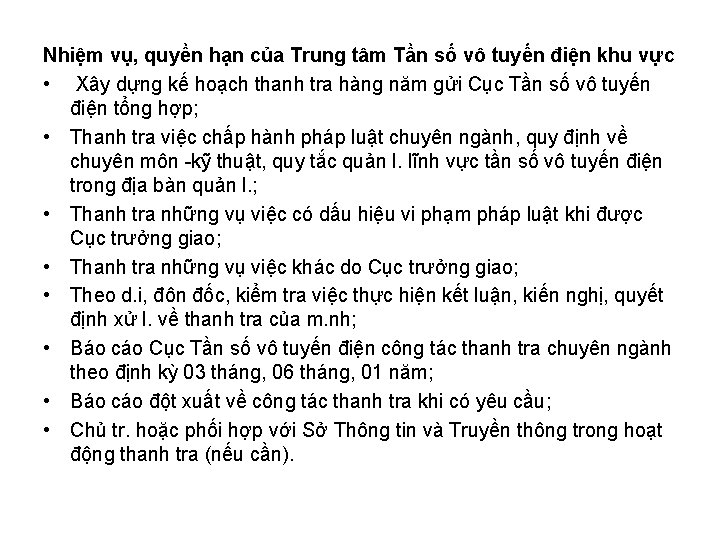 Nhiệm vụ, quyền hạn của Trung tâm Tần số vô tuyến điện khu vực