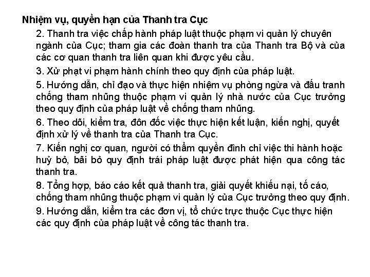 Nhiệm vụ, quyền hạn của Thanh tra Cục 2. Thanh tra việc chấp hành