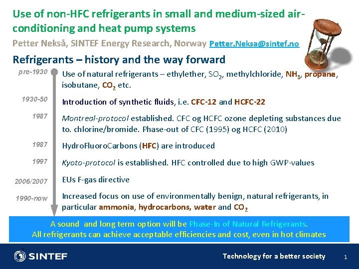 Use of non-HFC refrigerants in small and medium-sized airconditioning and heat pump systems Petter
