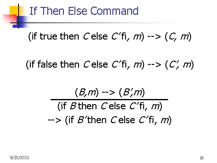 If Then Else Command (if true then C else C’ fi, m) --> (C,