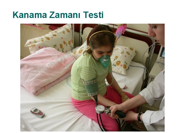 Kanama Zamanı Testi 