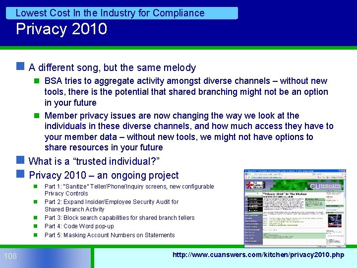 Lowest Cost In the Industry for Compliance Privacy 2010 n A different song, but