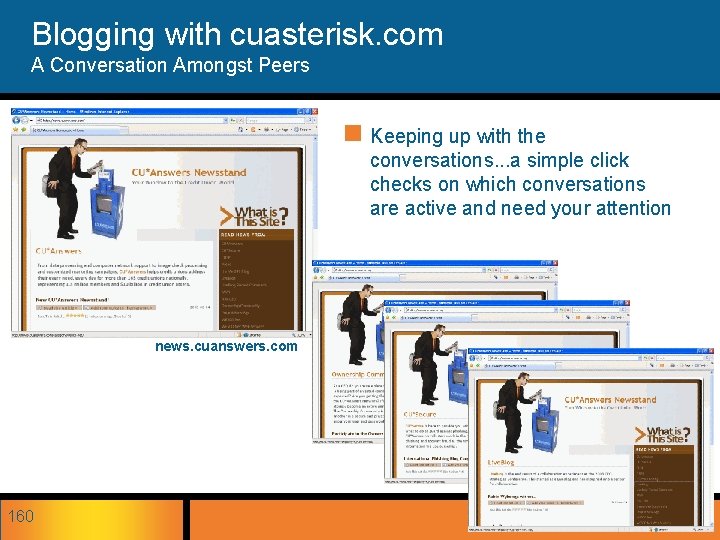 Blogging with cuasterisk. com A Conversation Amongst Peers n Keeping up with the conversations.