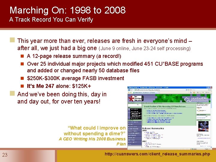 Marching On: 1998 to 2008 A Track Record You Can Verify n This year