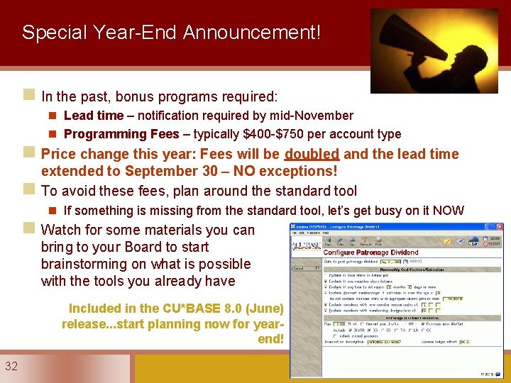 Special Year-End Announcement! n In the past, bonus programs required: n Lead time –
