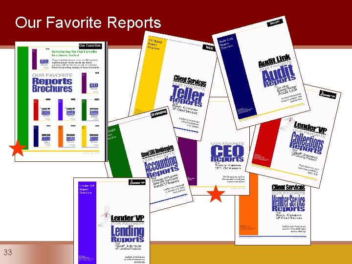 Our Favorite Reports 33 