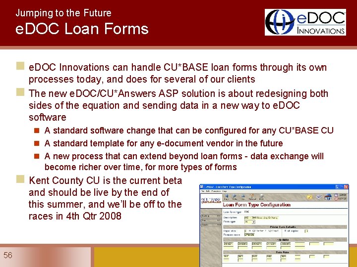Jumping to the Future e. DOC Loan Forms n e. DOC Innovations can handle
