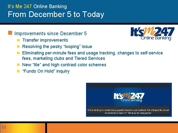 It’s Me 247 Online Banking From December 5 to Today n Improvements since December