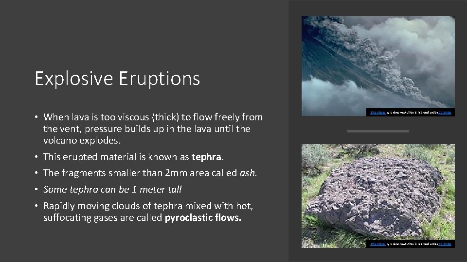 Explosive Eruptions • When lava is too viscous (thick) to flow freely from the Explosive Eruptions • When lava is too viscous (thick) to flow freely from the