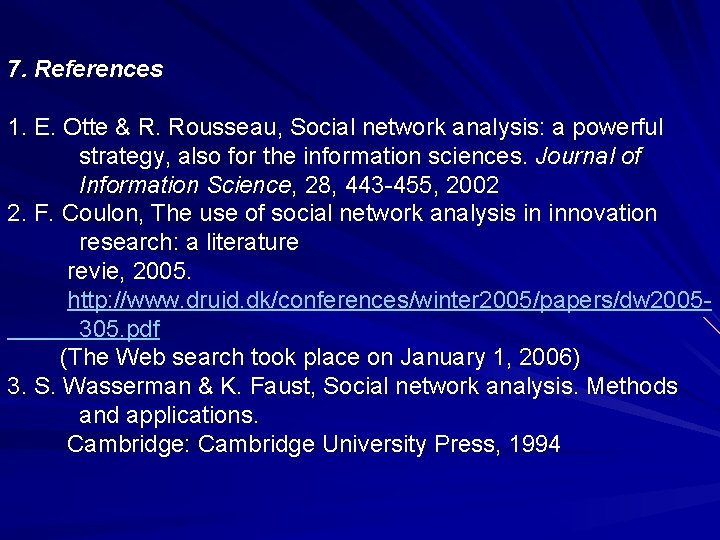 Application of a New Centrality Measure for Social