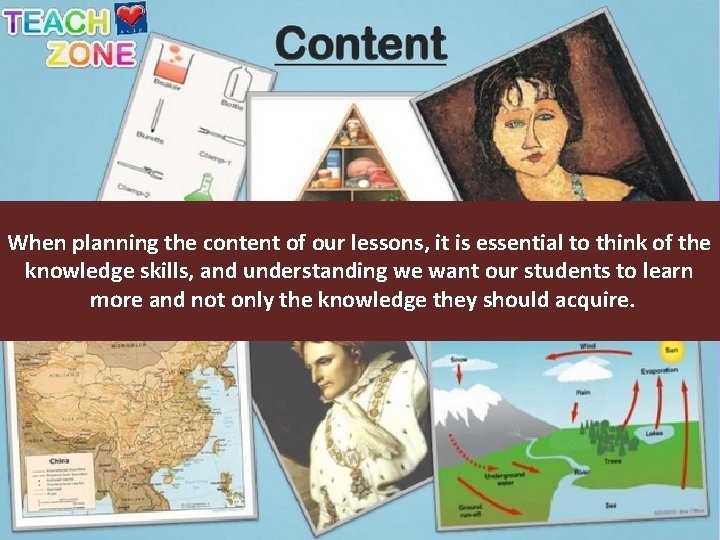 When planning the content of our lessons, it is essential to think of the