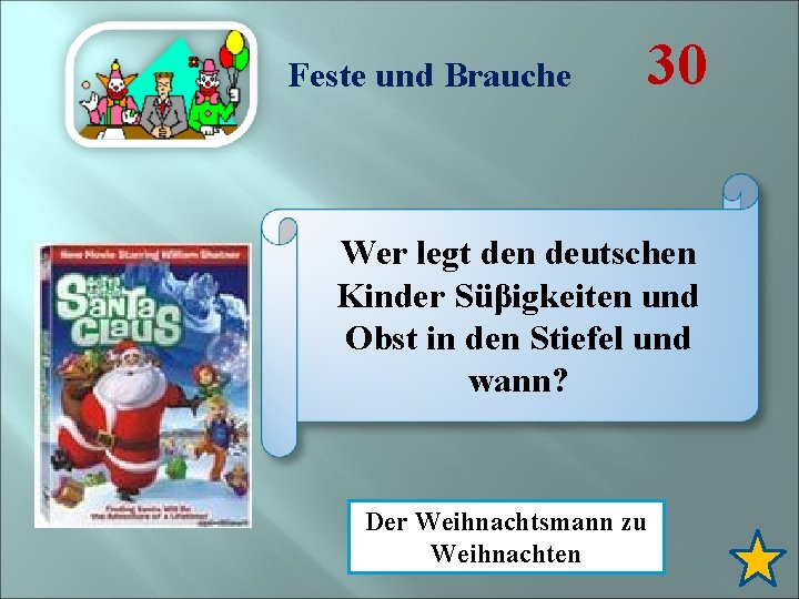 Feste und Brauche 30 Wer legt den deutschen Kinder Süβigkeiten und Obst in den