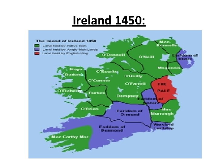 Ireland 1450: 
