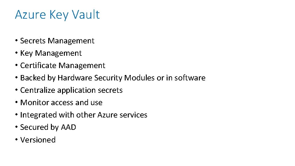 Azure Key Vault • Secrets Management • Key Management • Certificate Management • Backed