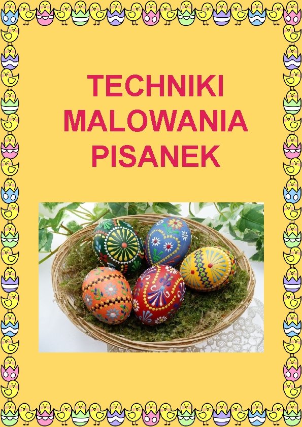 TECHNIKI MALOWANIA PISANEK 