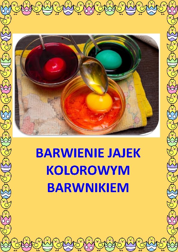 BARWIENIE JAJEK KOLOROWYM BARWNIKIEM 