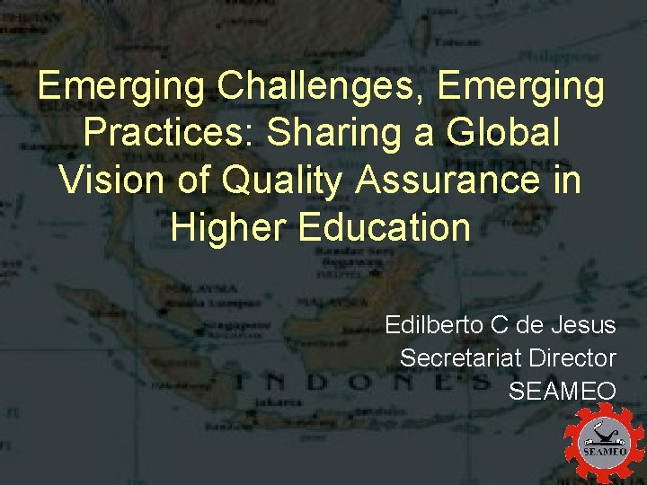 Emerging Challenges, Emerging Practices: Sharing a Global Vision of Quality Assurance in Higher Education