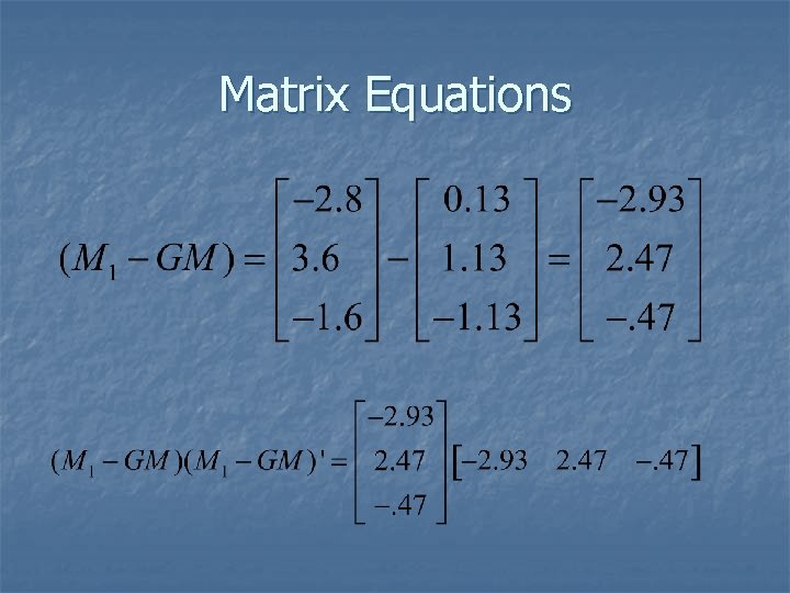 Matrix Equations 