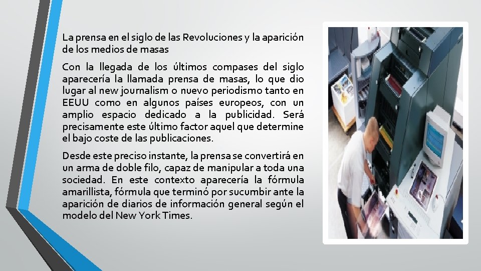 La prensa en el siglo de las Revoluciones y la aparición de los medios