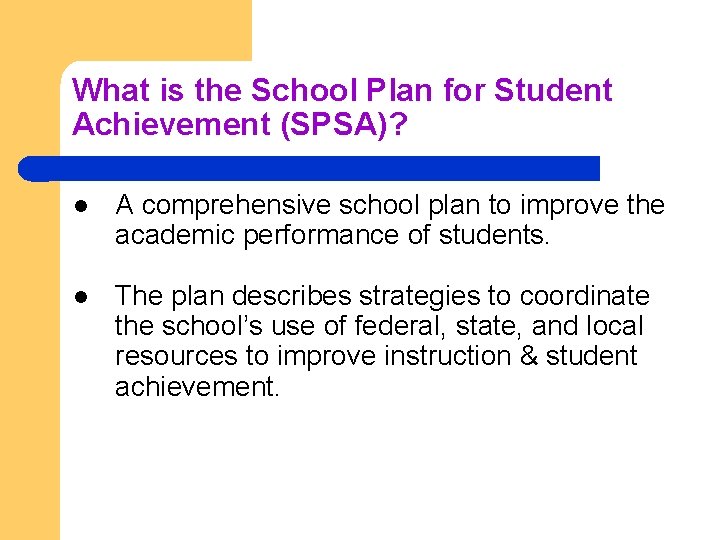 What is the School Plan for Student Achievement