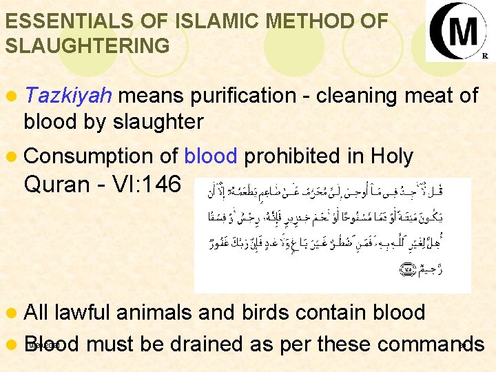 ESSENTIALS OF ISLAMIC METHOD OF SLAUGHTERING l Tazkiyah means purification - cleaning meat of