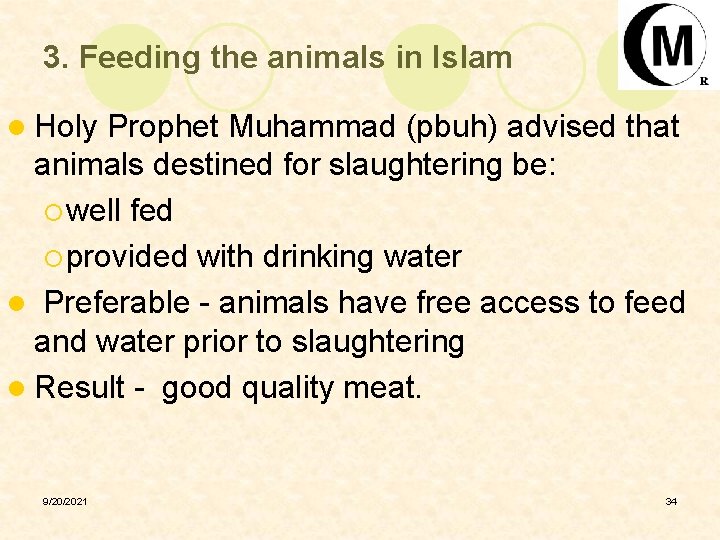 3. Feeding the animals in Islam l Holy Prophet Muhammad (pbuh) advised that animals