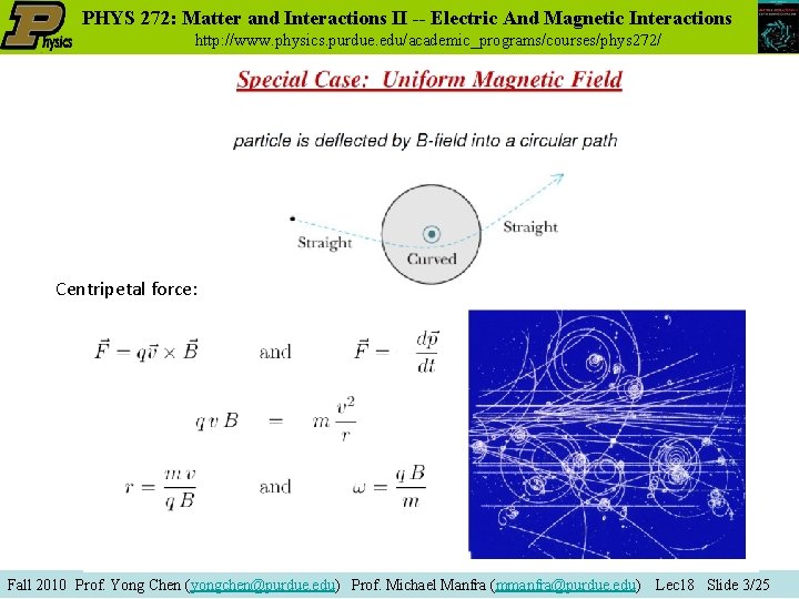 PHYS 272: Matter and Interactions II -- Electric And Magnetic Interactions http: //www. physics.