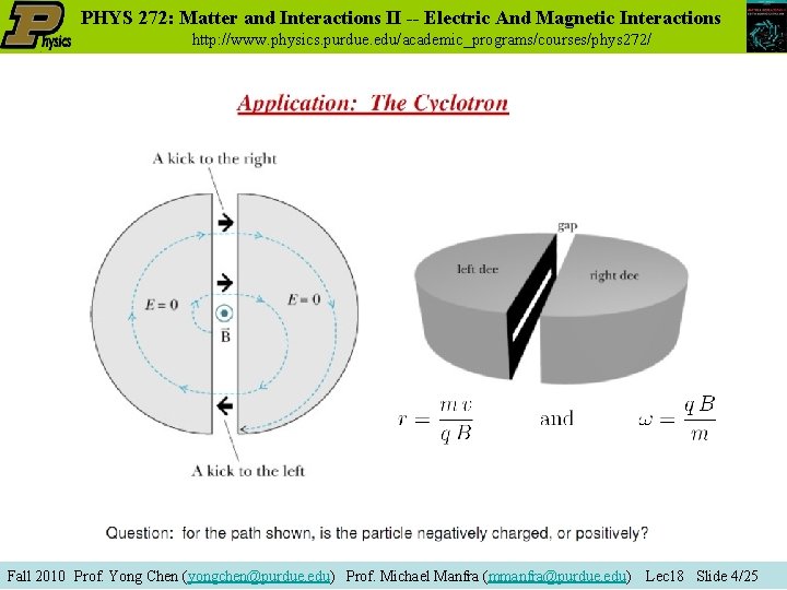 PHYS 272: Matter and Interactions II -- Electric And Magnetic Interactions http: //www. physics.