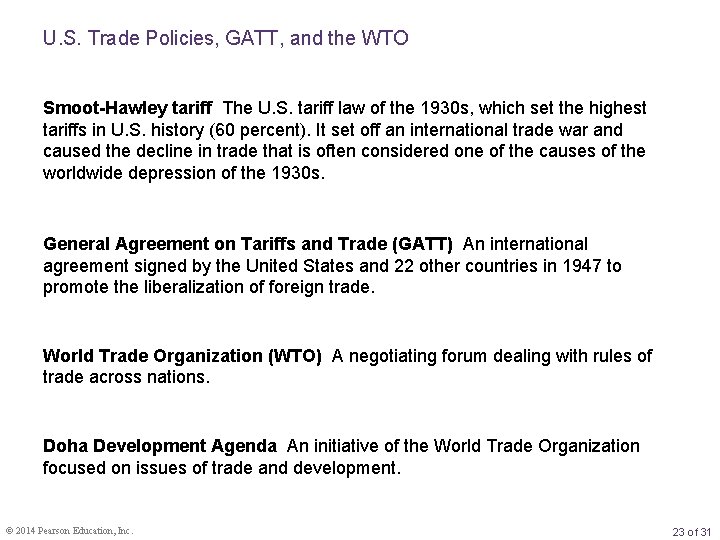 U. S. Trade Policies, GATT, and the WTO Smoot-Hawley tariff The U. S. tariff