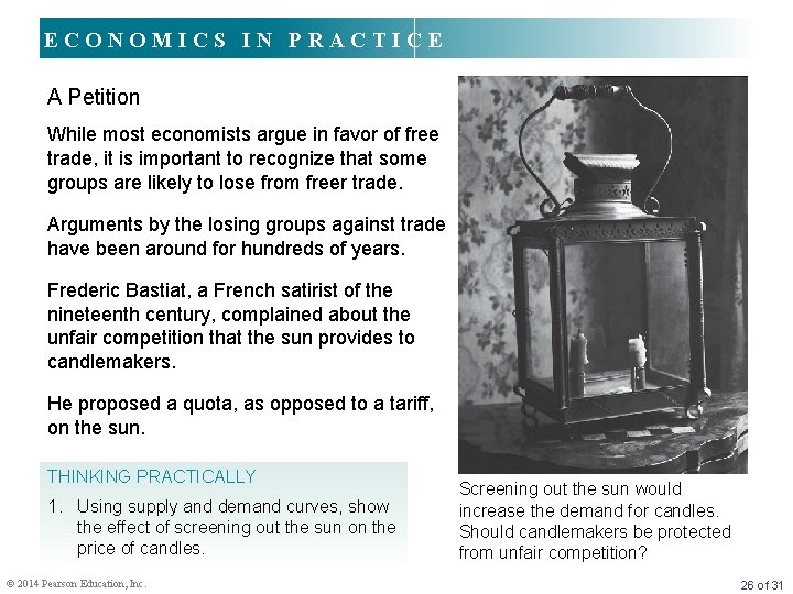 ECONOMICS IN PRACTICE A Petition While most economists argue in favor of free trade,