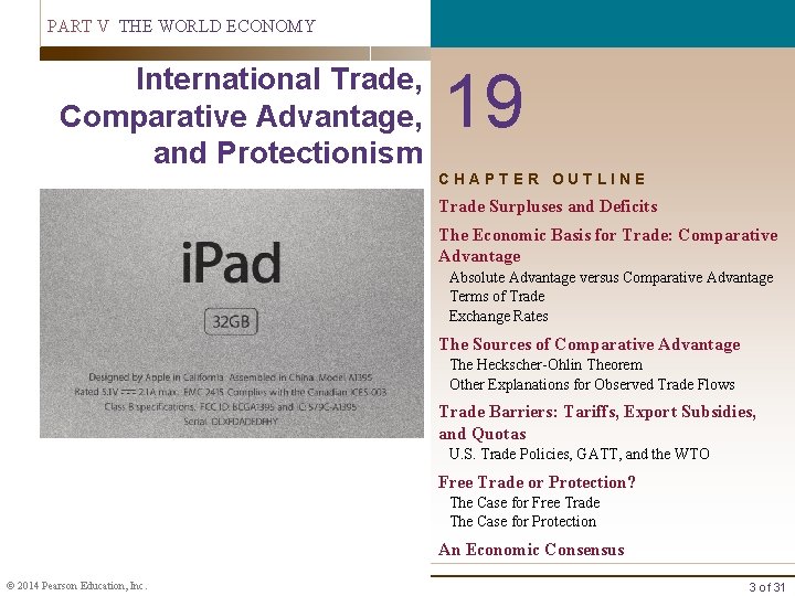 PART V THE WORLD ECONOMY International Trade, Comparative Advantage, and Protectionism 19 CHAPTER OUTLINE